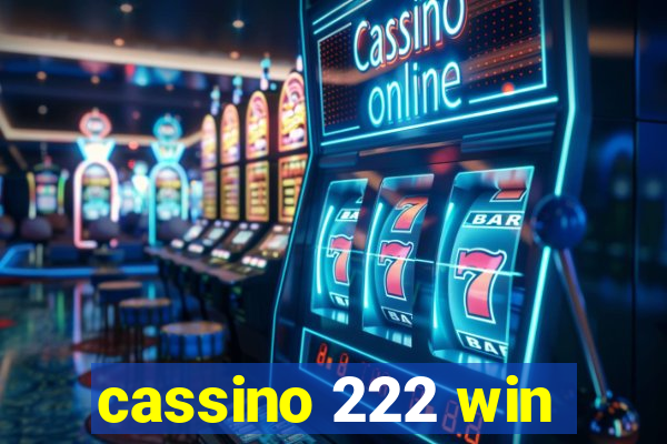 cassino 222 win